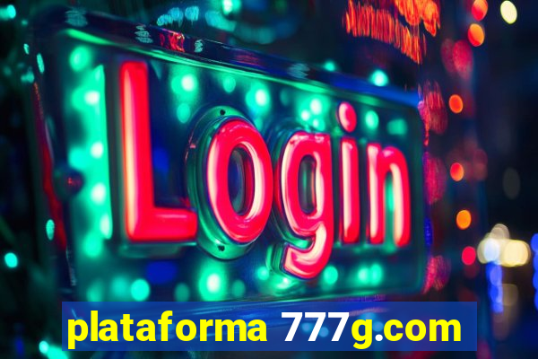 plataforma 777g.com